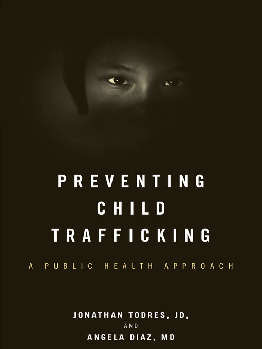 Title details for Preventing Child Trafficking by Jonathan Todres - Available
